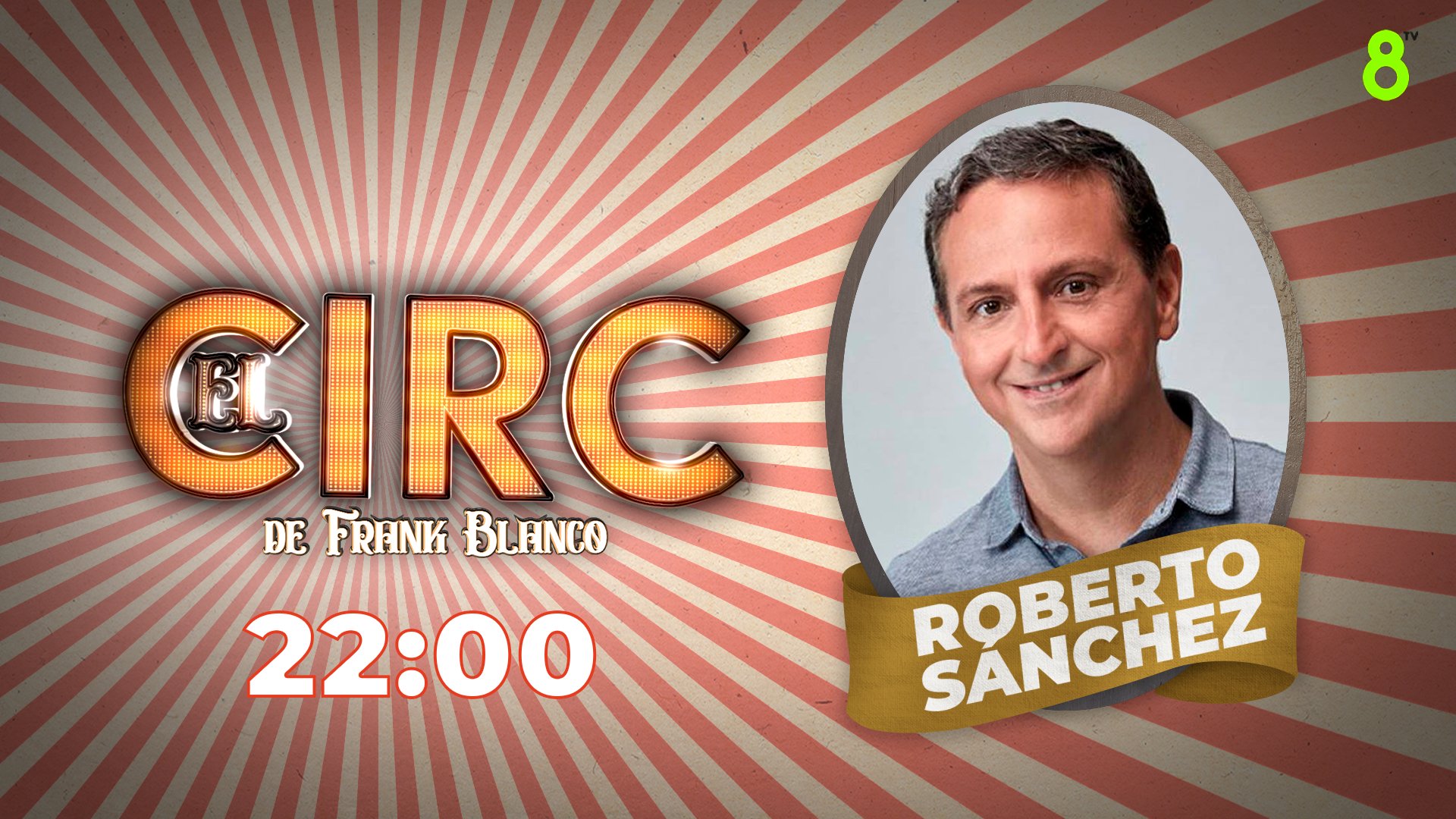 20-04-2023 - Roberto Sánchez - 8tv