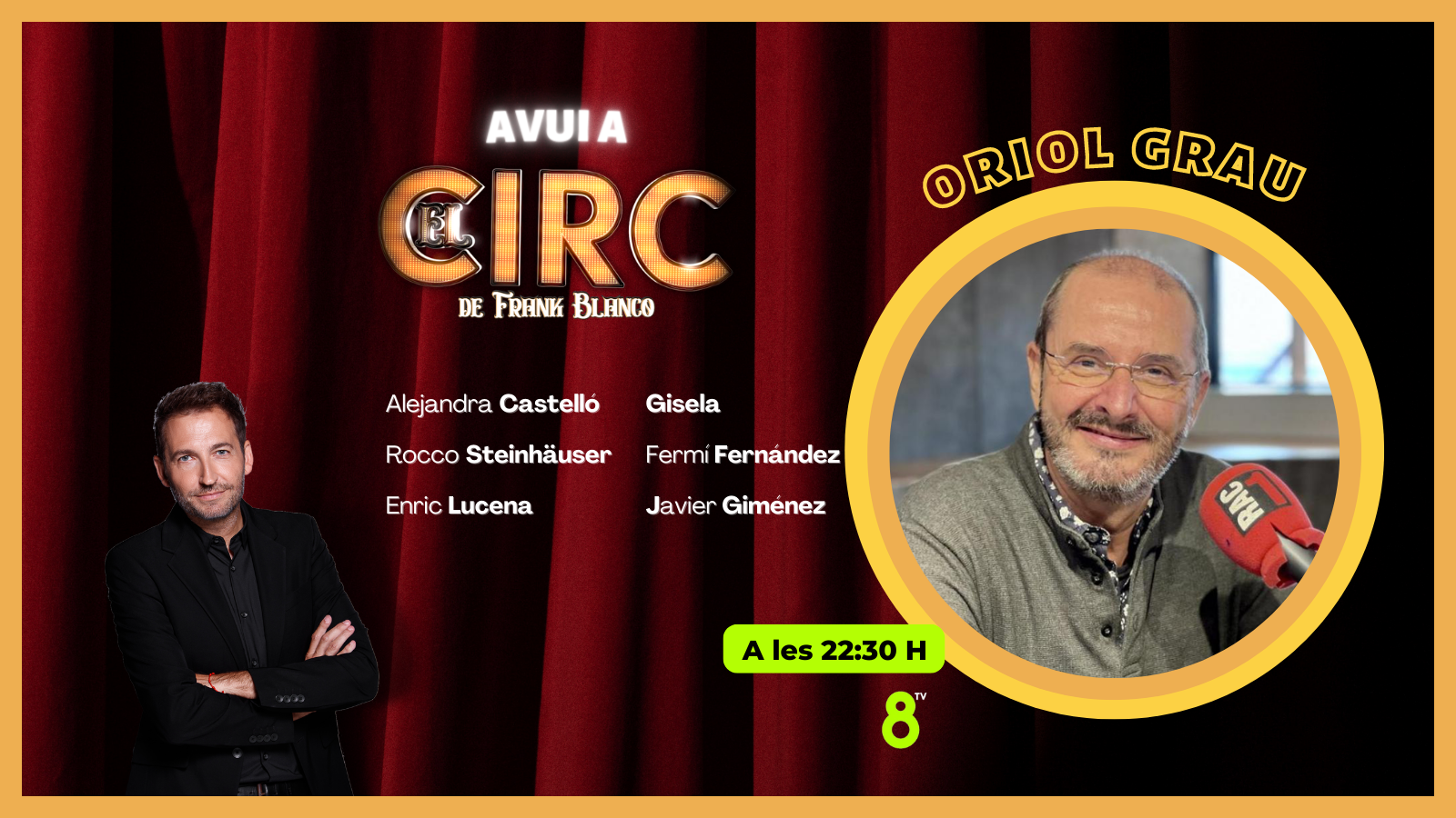03/10/2022 - Oriol Grau - El Circ - 8tv